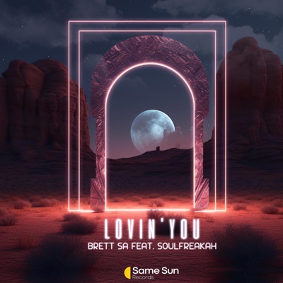 Lovin You (feat. Soulfreakah) - Single
