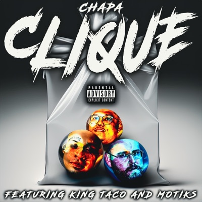 Clique (feat. Motiks & Chapa) - Single