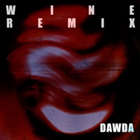 Wine (Remix) - Single - Dawda