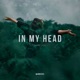 In My Head Single