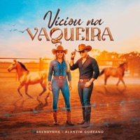 Viciou na Vaqueira - Single - Alanzim Coreano & Brendynha