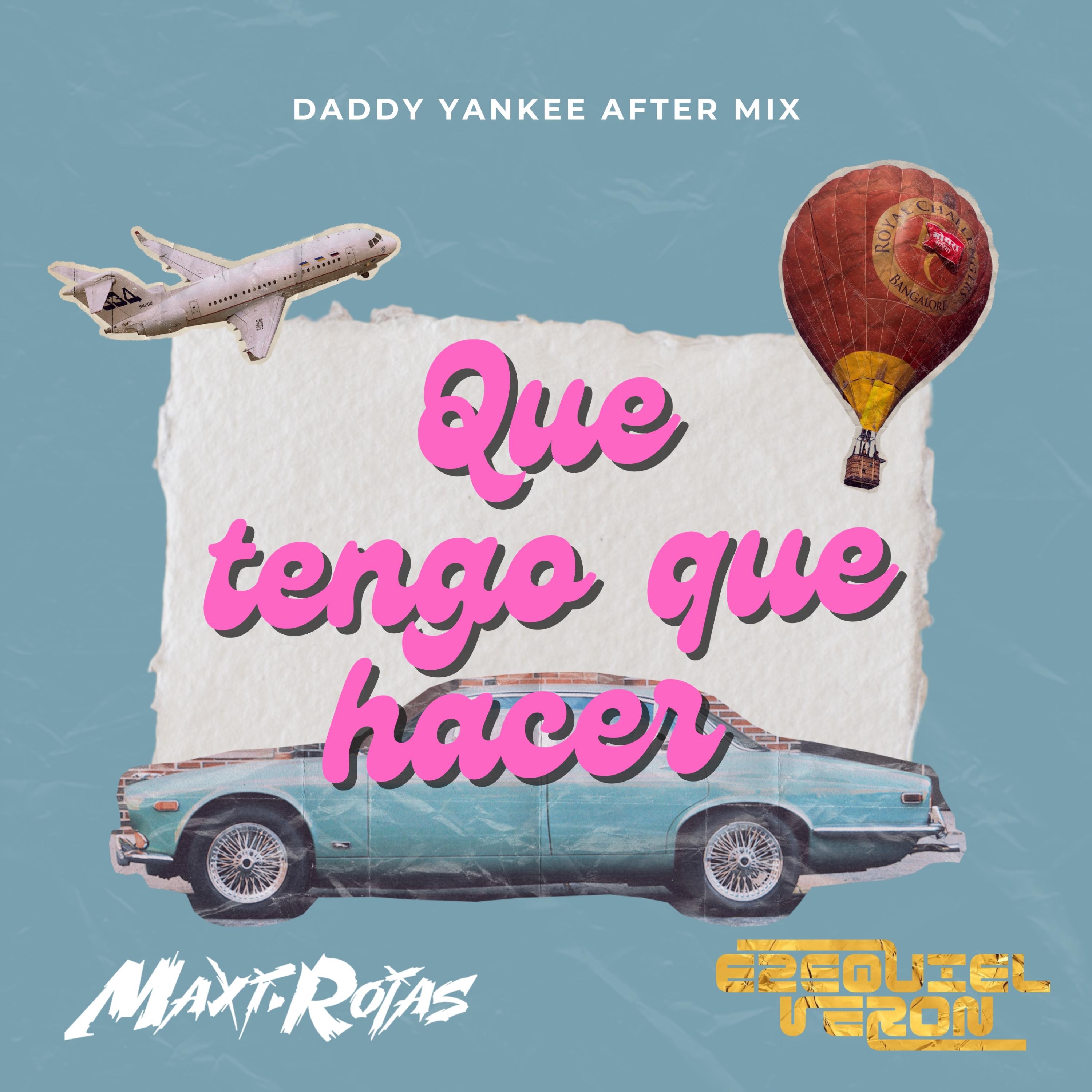 Que tengo que hacer (After Mix) (feat. Ezequiel Veron) - Single