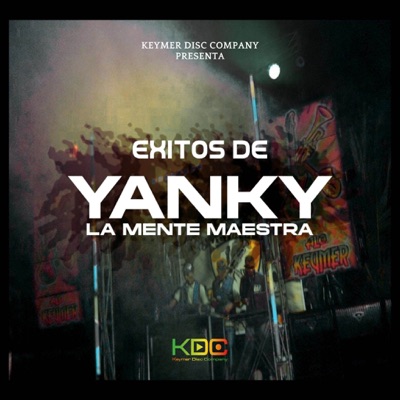 Éxitos De Yanky La Mente Maestra