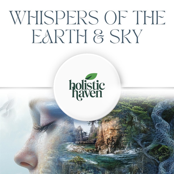 Whispers of the Earth & Sky