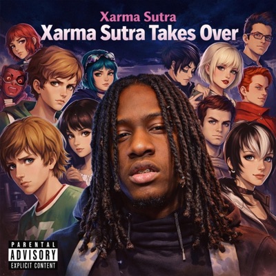 Xarma Sutra Takes Over