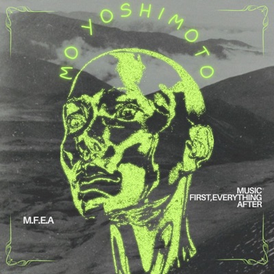 Music First,Everything After (M.F.E.A)