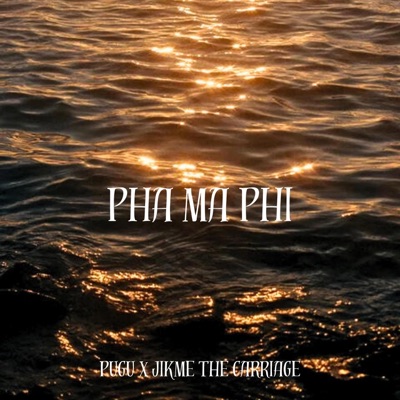 Pha Ma Phi - Single