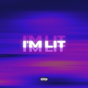 I'm Lit (Instrumental)