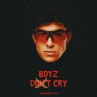 Boyz Don't Cry - Single - Alvaro De Luna