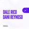 Dale Rico (Huaracha x Sandungueo) - Dani Reynoso lyrics