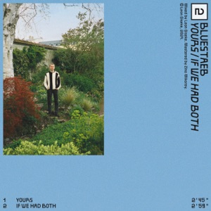 Yours / If We Had Both - Single
