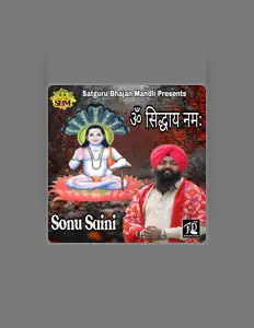 Sonu Sainiを聴いたり、ミュージックビデオを鑑賞したり、経歴やツアー日程などを確認したりしましょう！