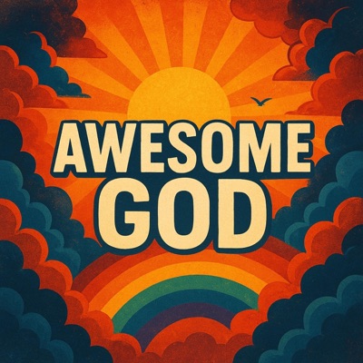 Awesome God - Single