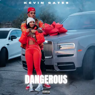 Kevin Gates – Dangerous – Single (2026)