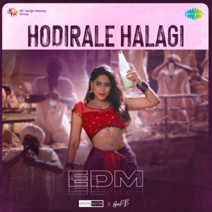 Hodirale Halagi (EDM)