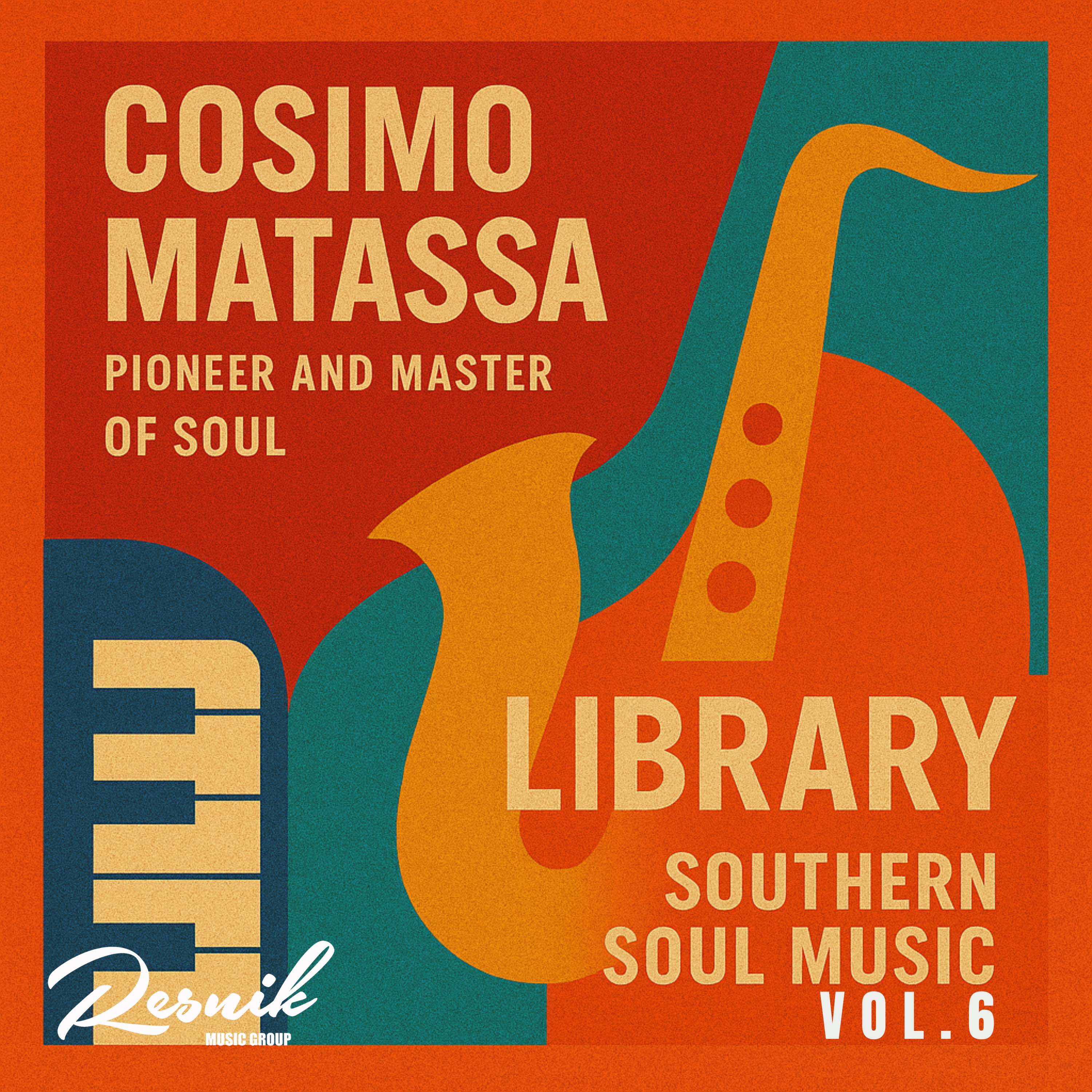 Cosimo Matassa Library - Southern Soul Music Volume 6
