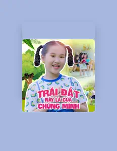 Listen to Bé Khánh Ngọc, watch music videos, read bio, see tour dates & more!