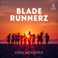 Cada Momento - Single - Blade Runnerz