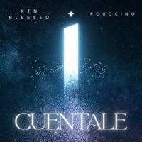 Cuéntale - Single - Kelvin The Negro & Roucking