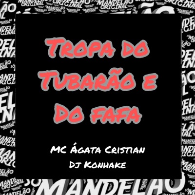 Tropa do Tubarão e do Fafa - Single