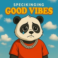Good Vibes - Single - Specikinging