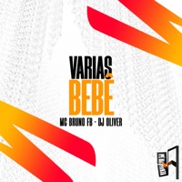 Várias Bebê - Single - MC Bruno FB & DJ Oliver