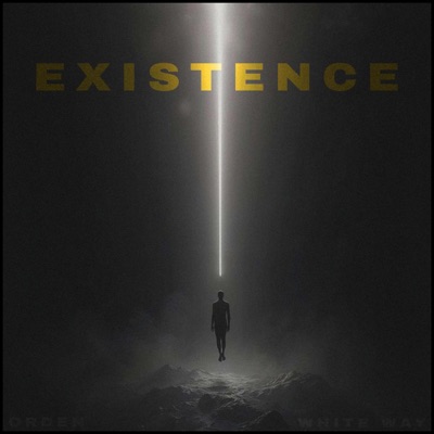 EXISTENCE