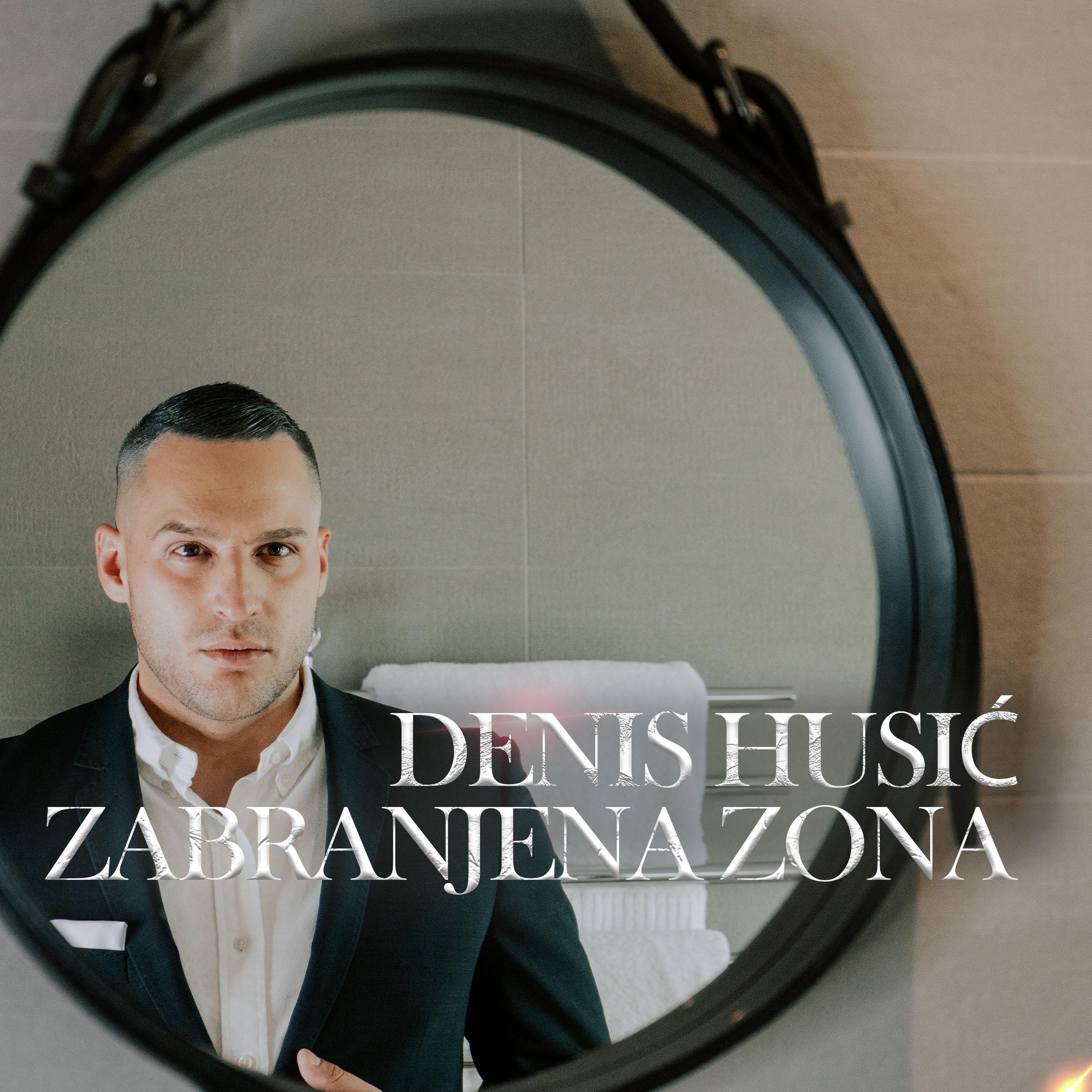 Denis Husic - Zabranjena zona(2024)