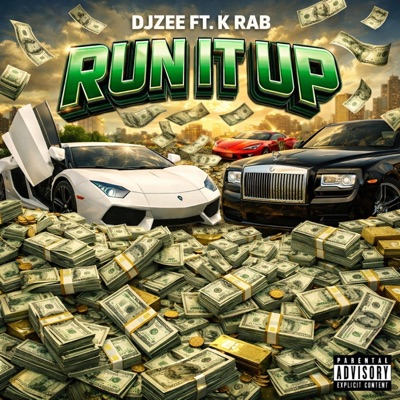 Run it up (feat. K Rab) - Single