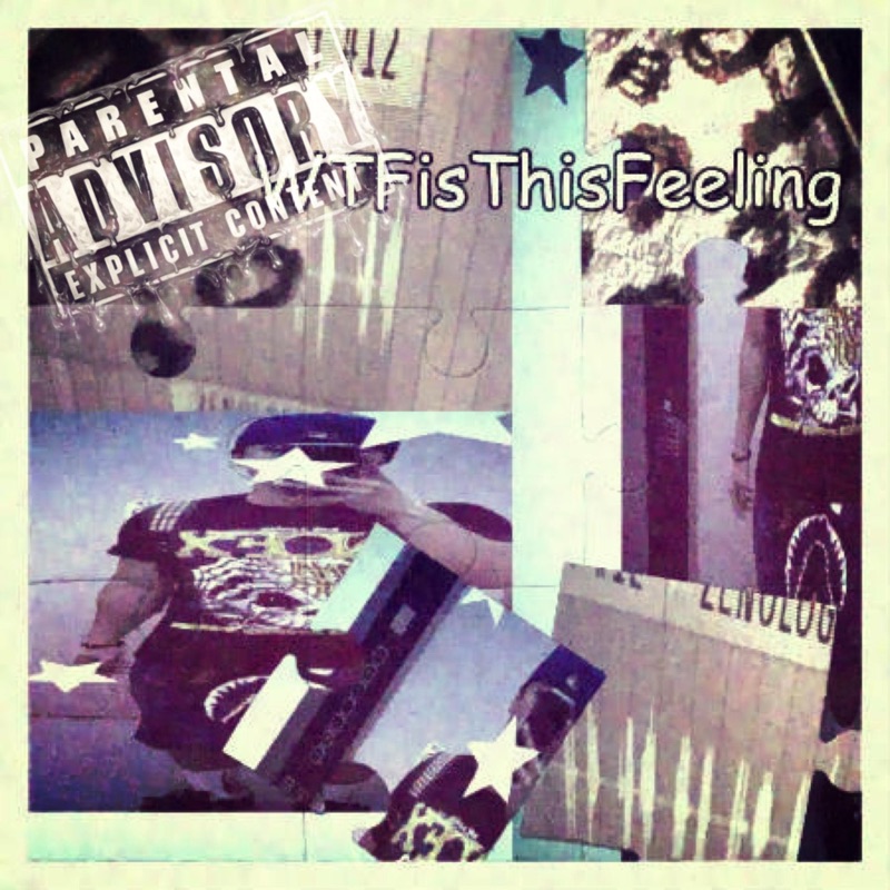 WTFisThisFeeling - Single