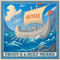 Odyssee - Single - FROST-E & Holy Modee