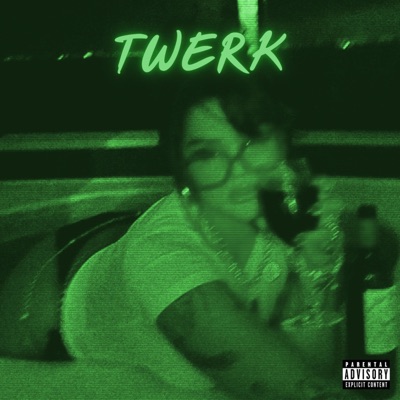 Twerk - Single