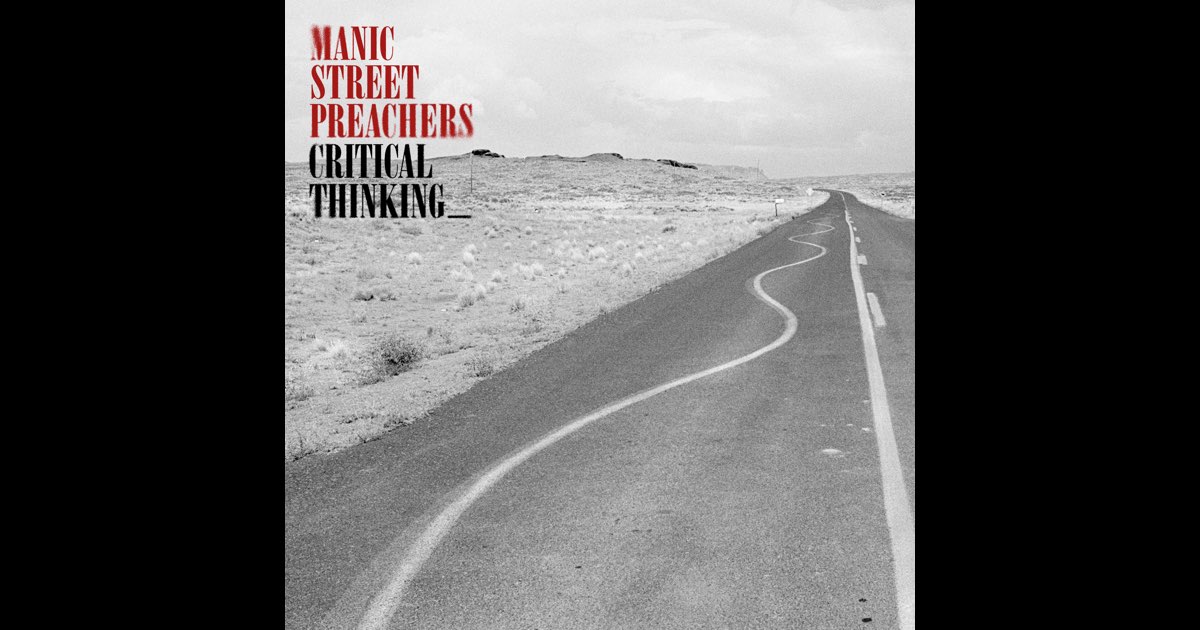 Critical Thinking - Album by Manic Street Preachers - Apple Music