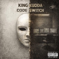 Code Switch - EP - King Kudda