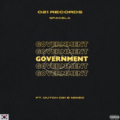 Government (feat. Dutch 021 & Mdizo) - Single