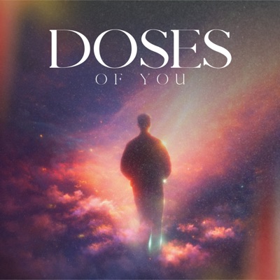 Doses Of You - EP