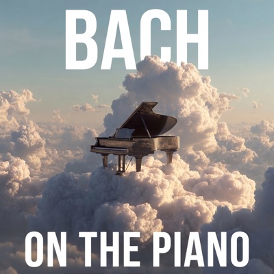 Bach On The Piano