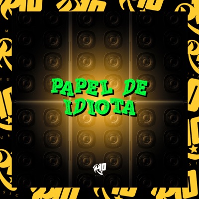Papel de Idiota - Single