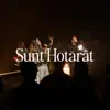 SUNT HOTARAT