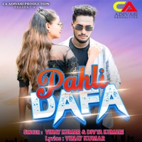 Pahli Dafa - Single - Vinay Kumar & Divya Kumari