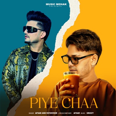 Piye Chaa - Single