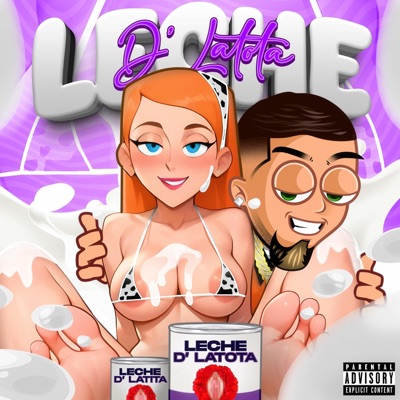 Leche D'Latota - Single