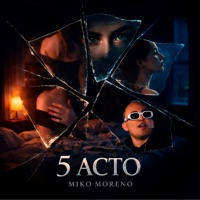 5 Acto - Single - Miko moreno & BLACKBONEES