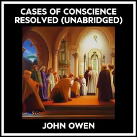 Cases Of Conscience Resolved (Unabridged)