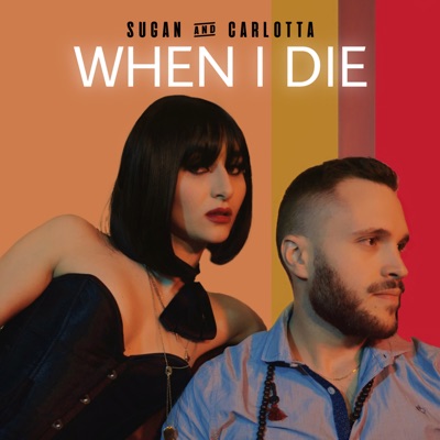 When I Die (feat. Carlotta) - Single