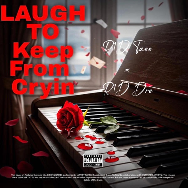Laugh To Keep From Cryin (feat. R1D Dre) - Single