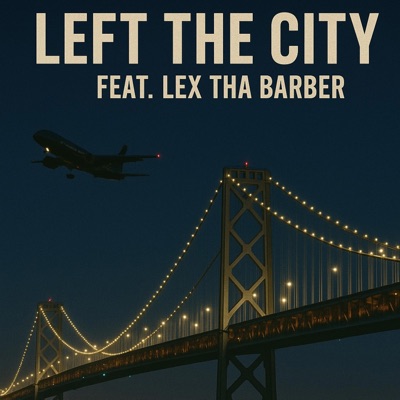 Left The City - Single