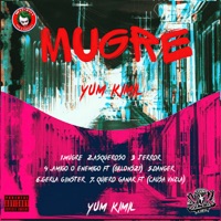 Mugre - El Yum Kimil