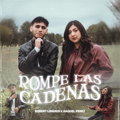 Rompe Las Cadenas - Single