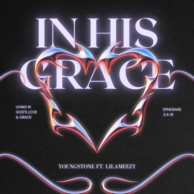 In His Grace (feat. lilameezy) - Single